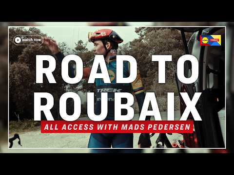 Crash to cobbles in nine weeks | Mads Pedersen | Road to Roubaix | All Access | Episode 1 | 2026