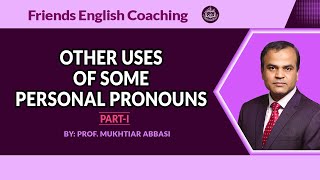 Personal Pronoun #Other Uses Part 01 # Friends English Coaching # Parts of Speech # English Grammar