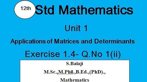 12th Maths || Ex 1.4 || Q.No 1(ii)