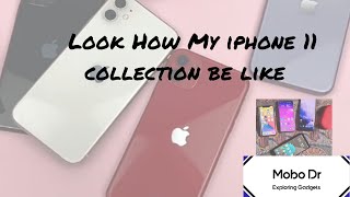 Look How My iPhone 11 Collection Be Like | देखो मेरा iPhone 11 Collection कैसा है | Mobo Dr #iphone