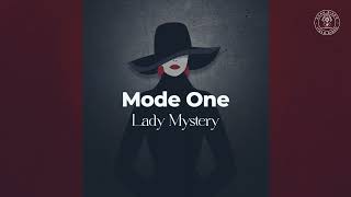 Mode One - Lady Mystery