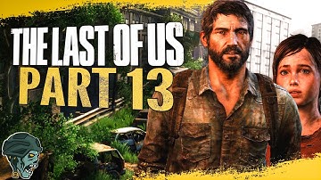 The Last of Us Gameplay Walkthrough - Part 13 "Brother" (Let