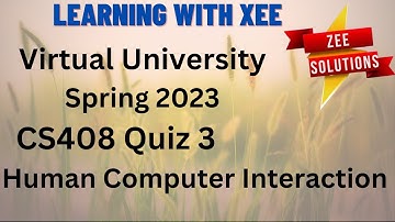CS408 Quiz 3 spring 2023 Virtual University of Pakistan