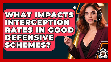 What Impacts Interception Rates In Good Defensive Schemes? - Gridiron Data Digest