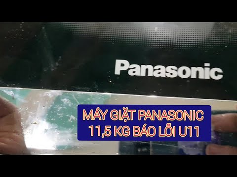 sửa máy giặt Panasonic không sấy được lỗi U11 và U12