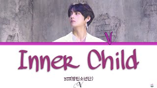 V - Inner Child (BTS 방탄소년단) (Color coded lyrics Han\/Eng\/Español)
