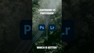 Lightroom vs Photoshop - which is better? #photography #lightroom #photoshop #shorts #youtubeshorts screenshot 1