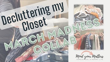 CLOSET DECLUTTER AND ORGANIZE FOR SPRING | MARCH MADNESS COLLAB | Living Simplified