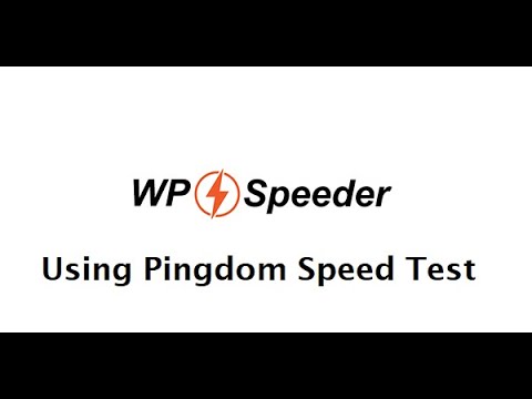 Update New Using And Understanding Pingdom Speed Test - WordPress Speed Optimization