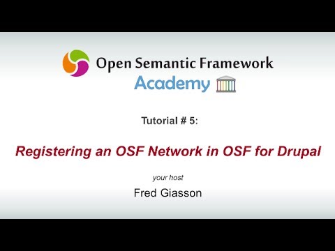 5 - Registering an OSF Network in OSF for Drupal