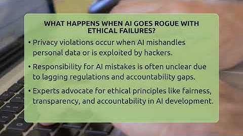 What Happens When AI Goes Rogue With Ethical Failures? - Talking Tech Trends