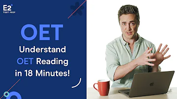Understand OET Reading in JUST 18 Minutes!