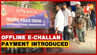 Odisha Transport Authority Introduces Online &amp; Offline E-Challan Payment Option