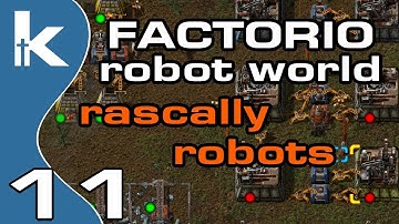 Factorio Rascally Robots | Robot World Mod Ep 11