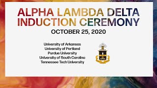 October 25, 2020 Alpha Lambda Delta National Induction Ceremony