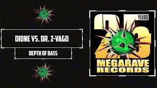 Dione vs Dr. Z-Vago - Depth Of Bass