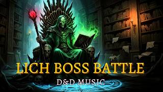 Lich King Boss Battle | Dark Magic &amp; Necromancy Ambience | DnD Music