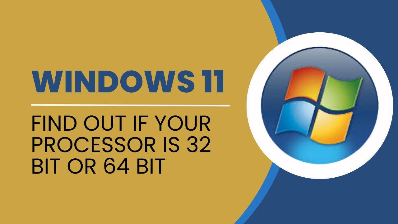 How To Find Out If Your PROCESSOR Is 32 Bit Or 64 Bit - YouTube