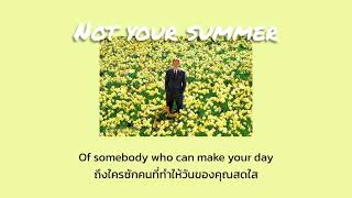 [THAISUB] The Academic - Not Your Summer แปลไทย Resimi