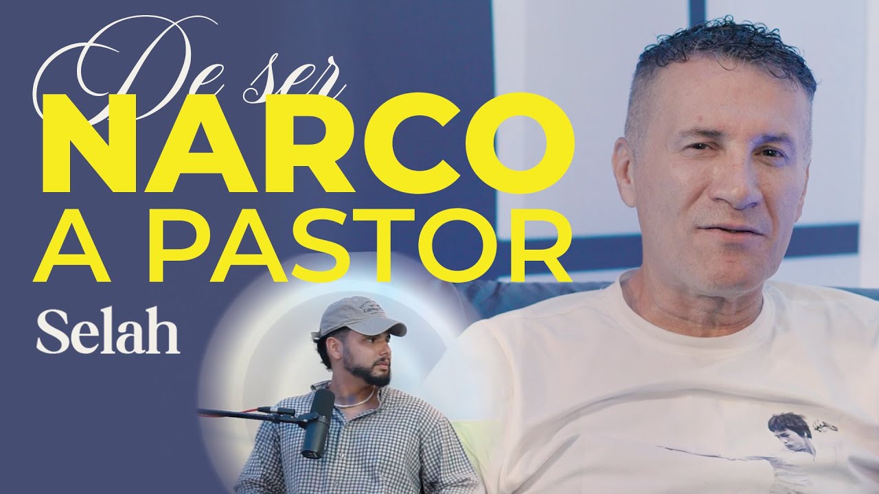 De ser Narco a Pastor - Cuauhtemoc Lopez | Selah Podcast | T1 C9
