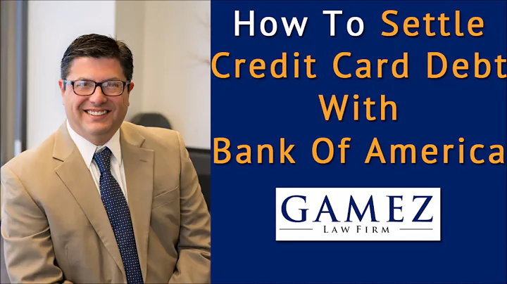 How To Settle Credit Card Debt With Bank Of America | Lower Bank Of America Credit Card Debt