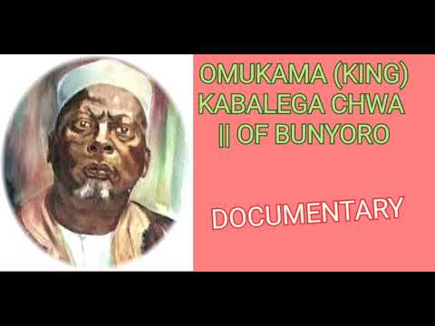 KABALEGA CWA OMUKAMA OF BUNYORO KITARA KINGDOM 