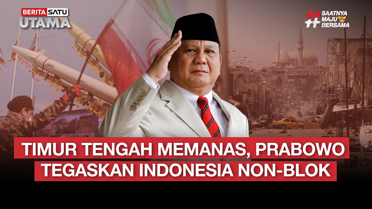 🔴 LIVE | Timur Tengah Memanas, Prabowo Tegaskan Indonesia Non-Blok - Beritasatu Utama