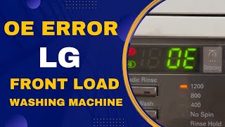 OE Error Code in LG Front Load Washing Machine.