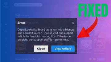 How to Solve BlueStacks Problem Run Into a Hiccup And Couldn