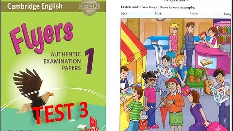 FLYERS AUTHENTIC 1 TEST 3 WITH ANSWER#english #learnenglish #flyerslisteningtest  #luyệnnghetiếnganh