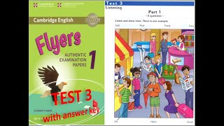 FLYERS AUTHENTIC 1 TEST 3 WITH ANSWER#english #learnenglish #flyerslisteningtest #luyệnnghetiếnganh