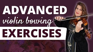 6 Advanced Violin Bow Technique Exercises