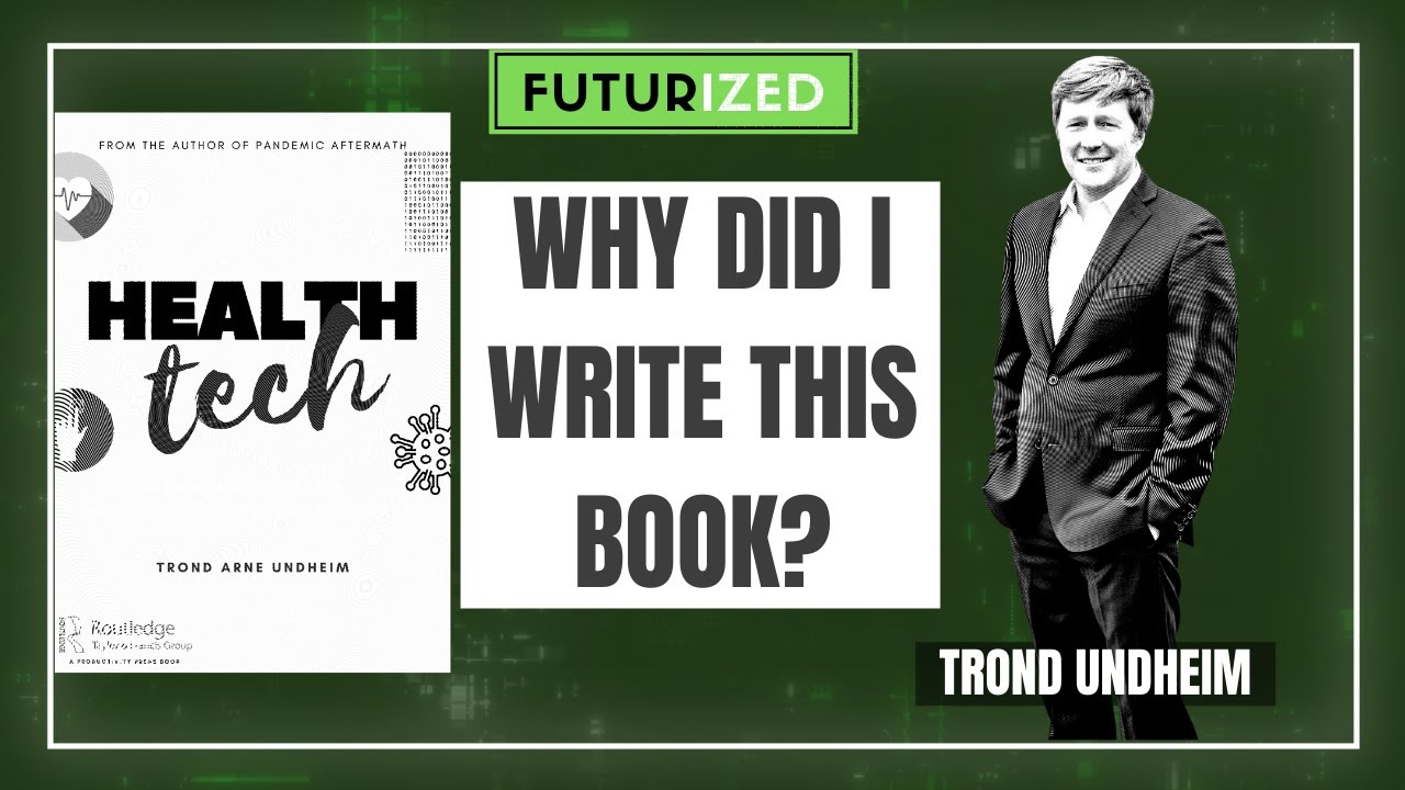 Why did I write this book on health tech?