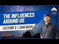 Syed zaki rizvi  the influences around us  lecture 2  alnoor ramadhan 2023  night 12