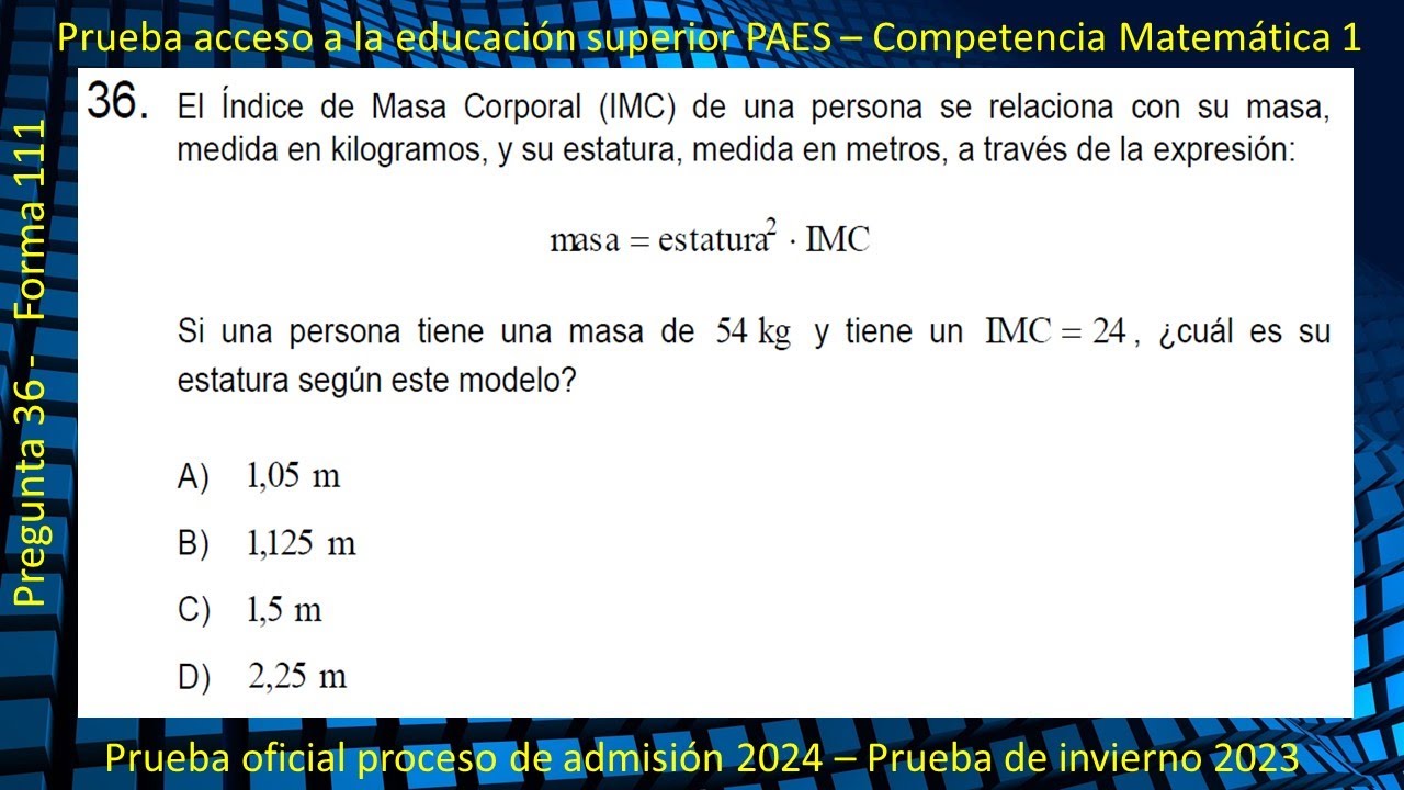 Pregunta 36 - Prueba Proceso de admisión 2024 