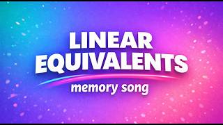 ♫ Linear Equivalents Memory Song! EASY! Classical Conversations, Cycle 2, Week 14, Math