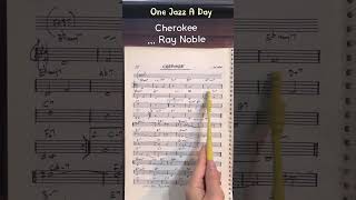 Shorts- Cherokee (Realbook A to Z) #piano #jazzstudies #jazzharmony