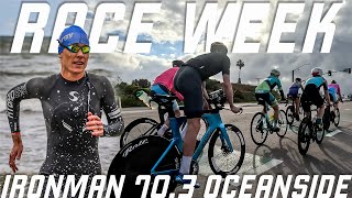 RACE WEEK - Ironman 70.3 Oceanside - Thursday - Episode 4