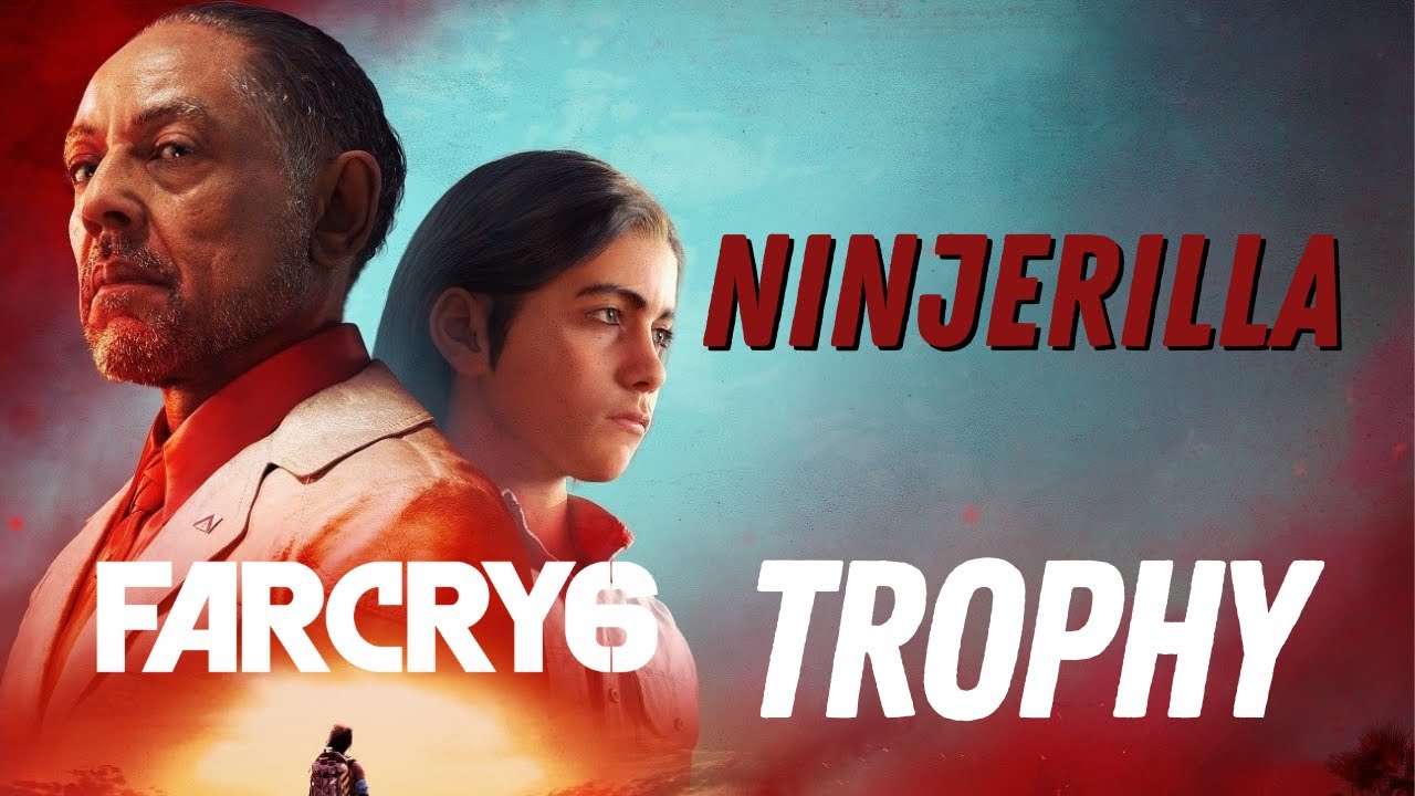 Far Cry 6: Ninjerilla Trophy - how to get it?