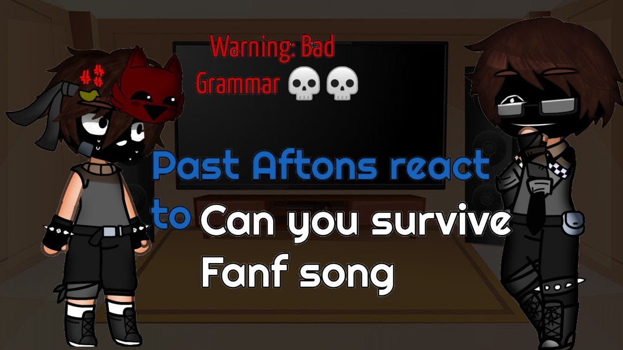 Прошлые Афтоны реагируют на песню Fnaf «Can you survival» из Gacha x Fnaf ll Main au, специальное...
