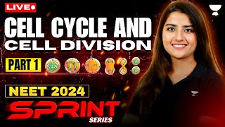 Cell Cycle and Cell Division - Part 1 | NEET 2024 Sprint Series | Seep Pahuja
