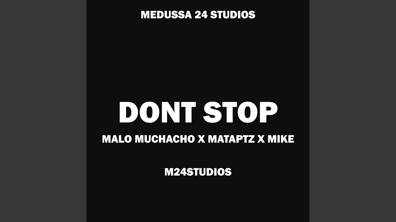 Dont Stop