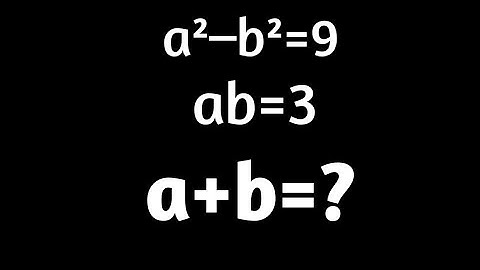 𝛑 Education Hub Mania - if a²–b²=9 & ab=3 , (a+b)=? || What is the solution to this equation?