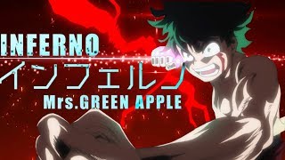 【MAD】僕のヒーローアカデミア 『インフェルノ』My Hero Academia 『INFERNO 』