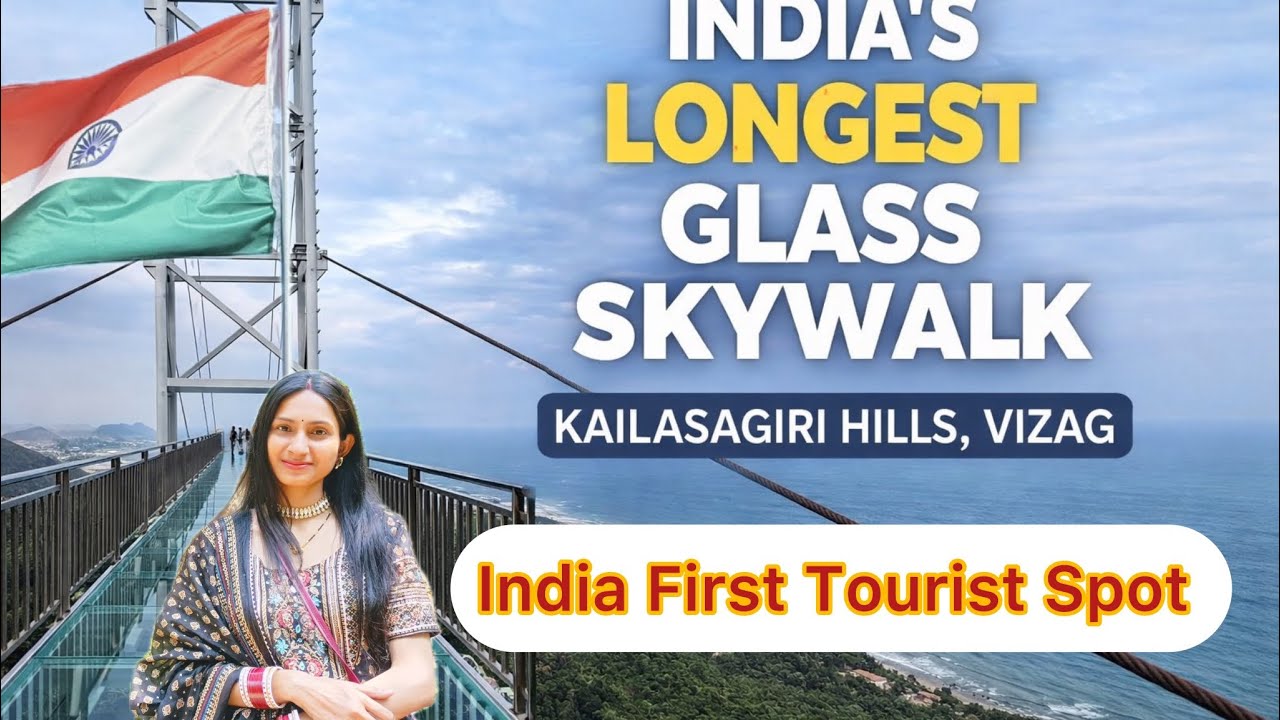 Vizag Sky Walk (Glass Bridge) – India’s First Tourist Spot.