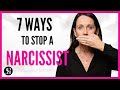 7 Ways to STOP A NARCISSIST (How to Outsmart a Narcissist)