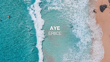 ERIICE - aye (Music Video)