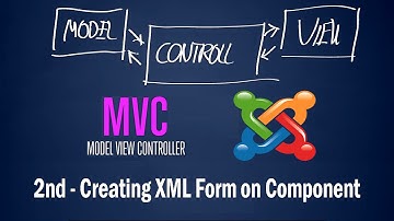 Joomla 3 Developing Component: 2nd - Creating XML Form on Component View Design Patterns