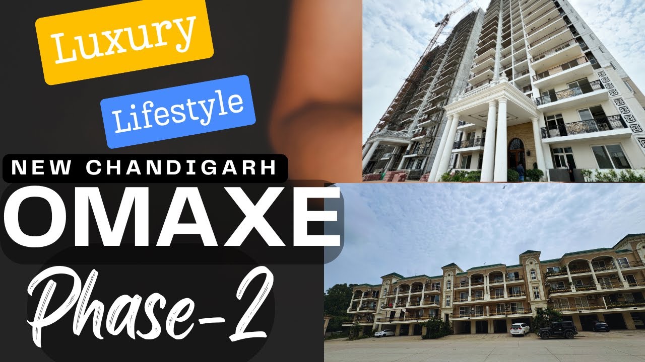 आओ देखे Omaxe Phase 2 New Chandigarh की Property प्लाट, फ्लैट, Villa 