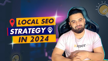 Local SEO 2024 | Local Business Ranking Strategy | Local SEO Course Part 05